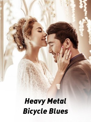 Heavy Metal Bicycle Blues,J.D. Walker