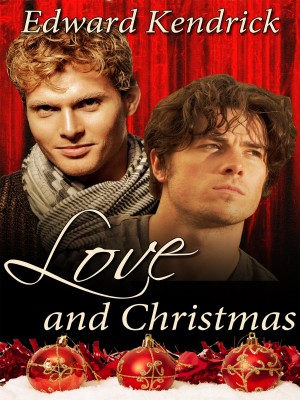Love and Christmas,Edward Kendrick