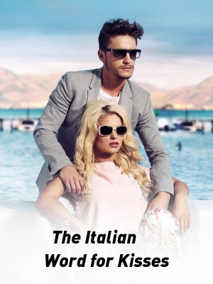 The Italian Word for Kisses,Matthew J. Metzger