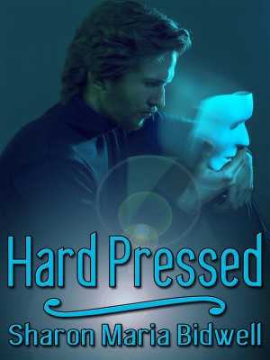 Hard Pressed,Sharon Maria Bidwell