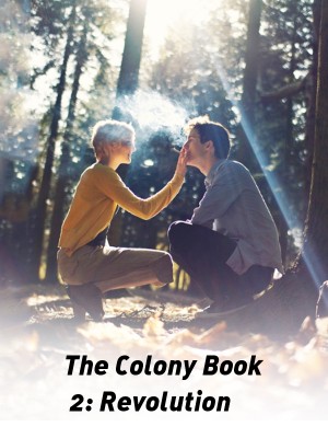 The Colony Book 2: Revolution
