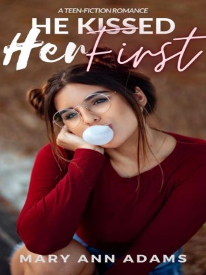 He Kissed Her First,Mary Ann Adams