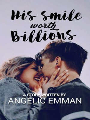 His Smile Worth Billions,Angelic Emman