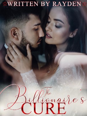 The Billionaire's Cure,Rayden