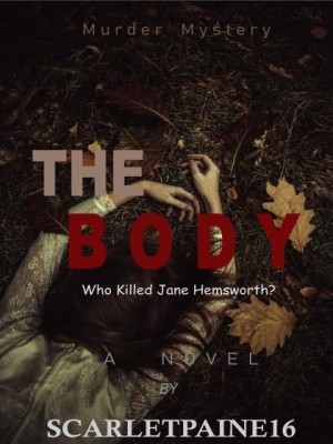 The Body,Scarletpaine16