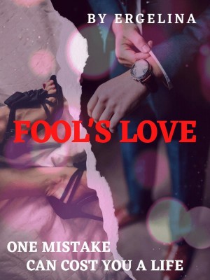 Fool's Love,Ergelina