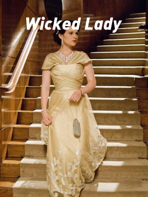 Wicked Lady,gracianna