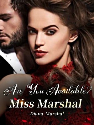 Are You Available? Miss Marshal,Diana  Marshal