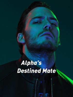 Alpha's Destined Mate,Stacia