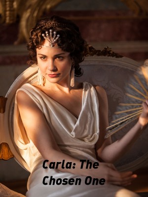 Carla: The Chosen One,Deby Gold