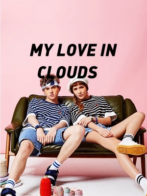 MY LOVE IN CLOUDS