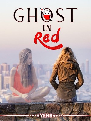 Ghost In Red,YERB