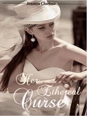 Her Ethereal Curse