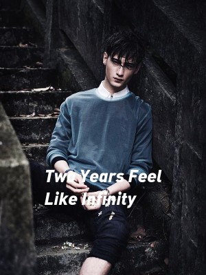 Two Years Feel Like Infinity,Pompom