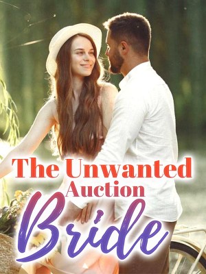 The Unwanted Auction Bride,