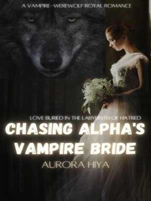 Chasing Alpha's Vampire Bride