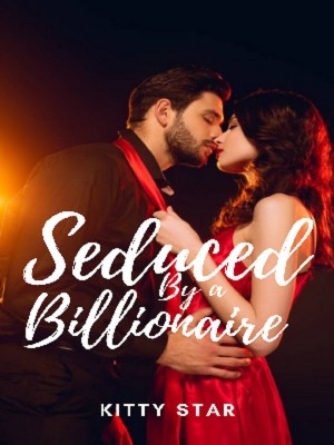 Seduced By A Billionaire,Kitty Star