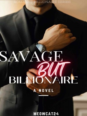 Savage But Billionaire,Meowcat24