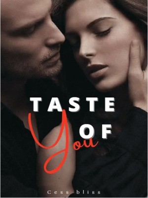 Taste Of You,Cess bliss